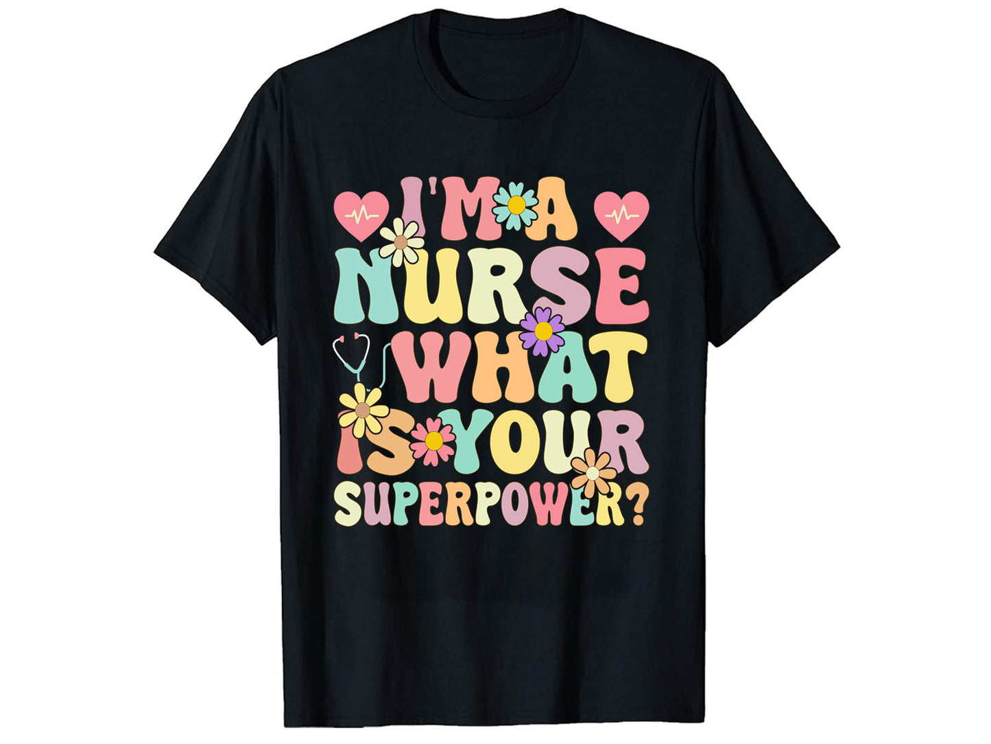 Nurse "Superpower" T-Shirt