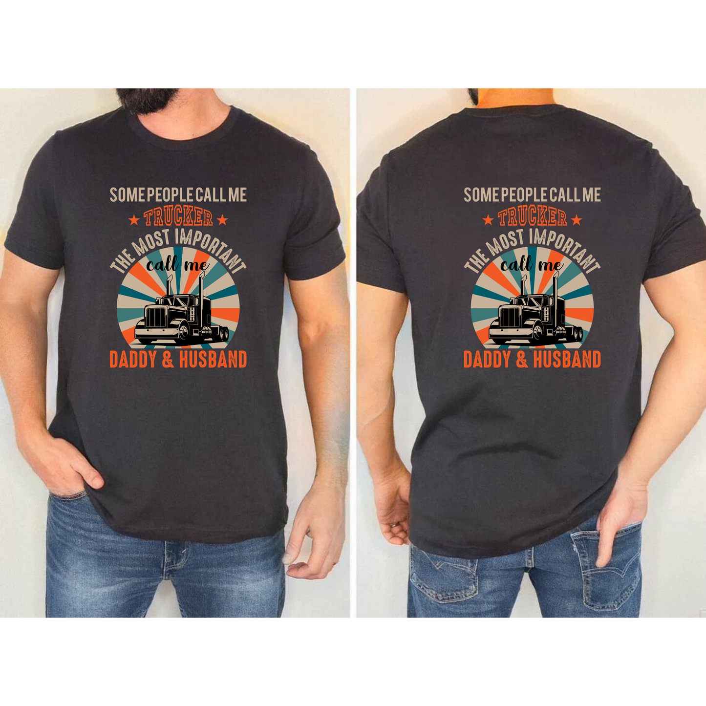 Daddy And Husband Truck Driver T-Shirt On Both Sizes