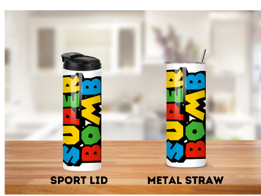 SUPER BOMB 20oz Tumbler.