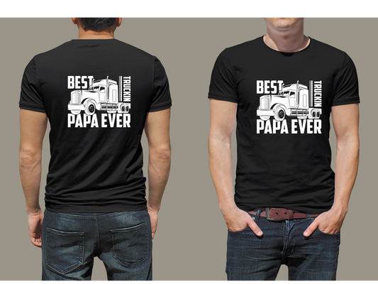 Best Papa Ever Trucking T-Shirt on Both Sizes