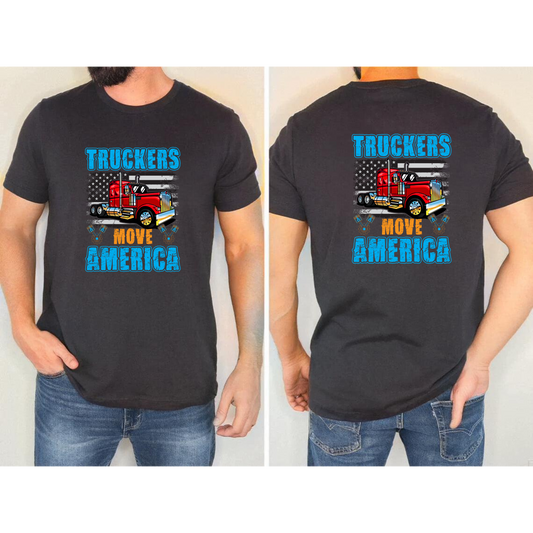 Trucker Move Anerica T-Shirt On Both Size